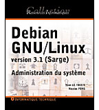 Debian GNU/Linux (Sarge) - Administration du système